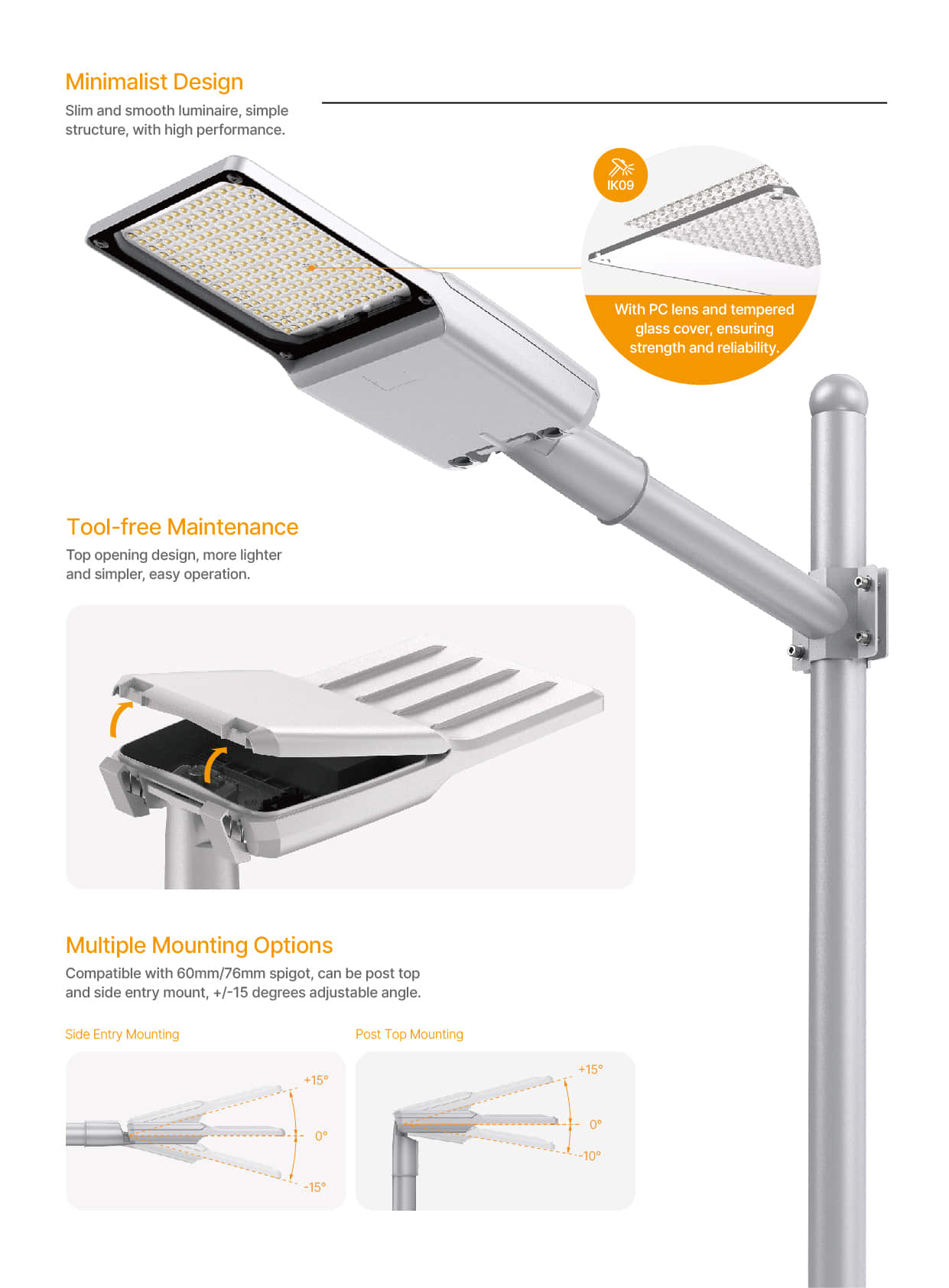 ST71 Tool free maintenance Street Light